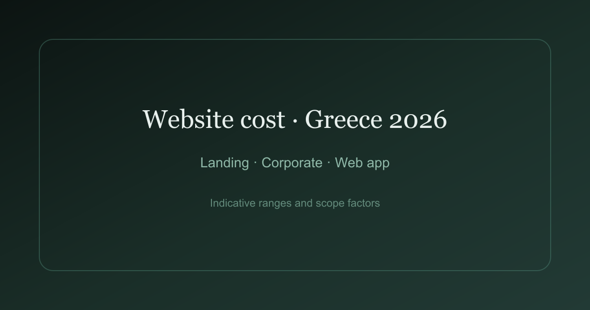Πόσο κοστίζει η κατασκευή ιστοσελίδας στην Ελλάδα (2026); Τι επηρεάζει το budget